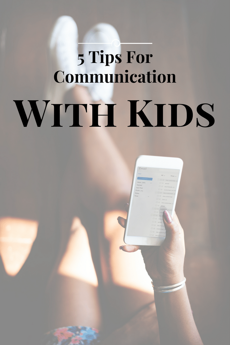 5 Tips for Communications Between Parent and Child
