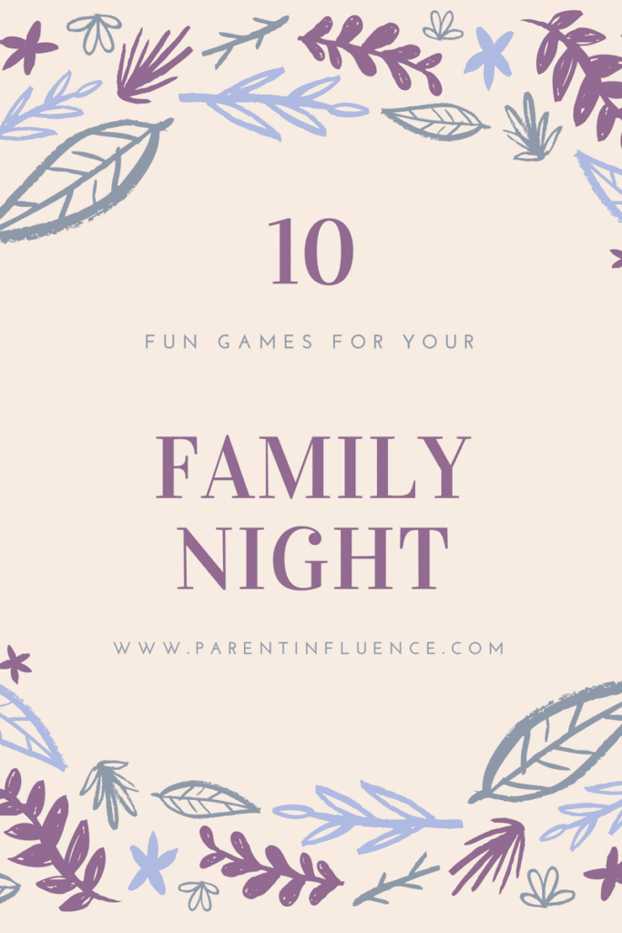 Fun Games for your Family Night by ParentINfluence Blog