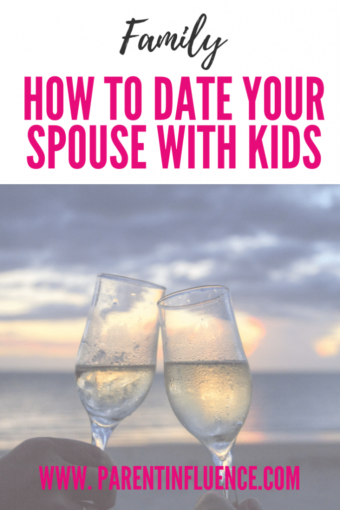 How to Date Your Spouse With Kids