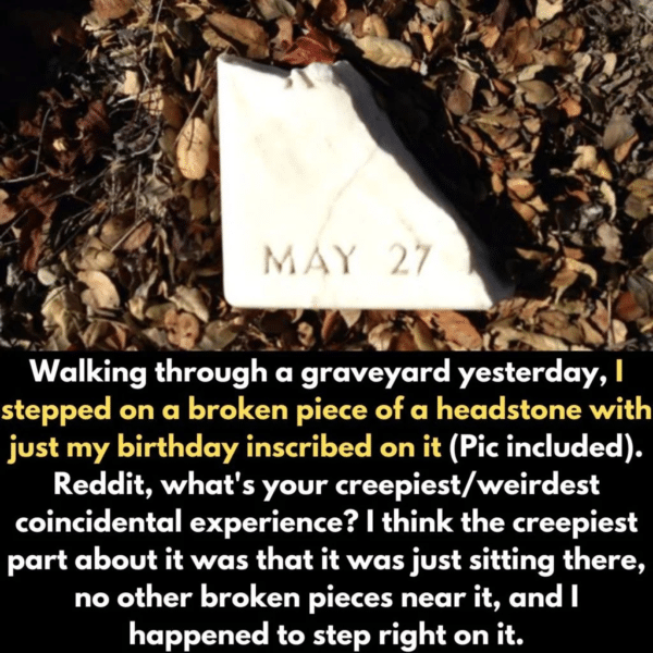50+ Creepy coincidences that happened to unsuspecting people