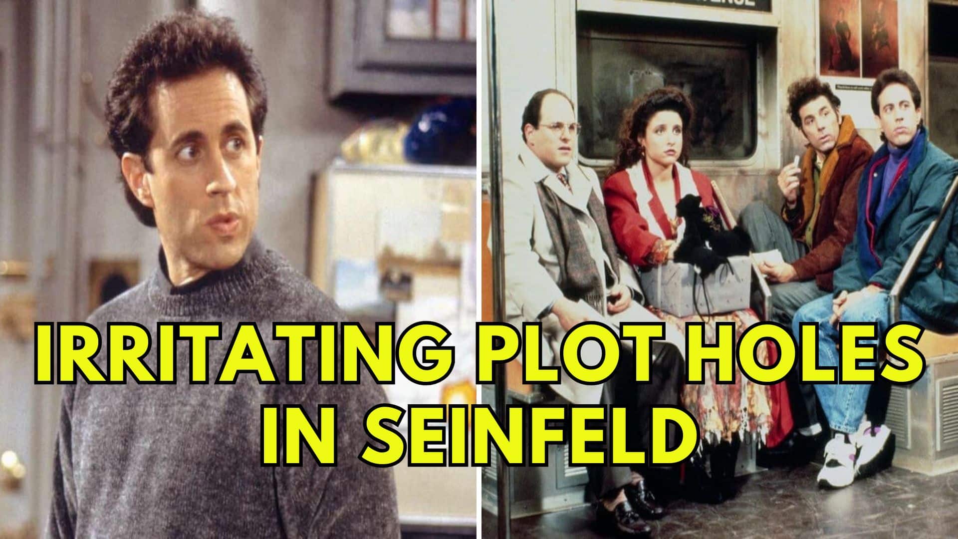 45 Plot Holes and Unresolved Loopholes in Seinfeld That Have Been ...
